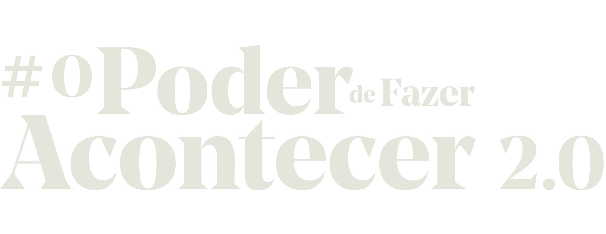 O Poder de Fazer Acontecer 2.0