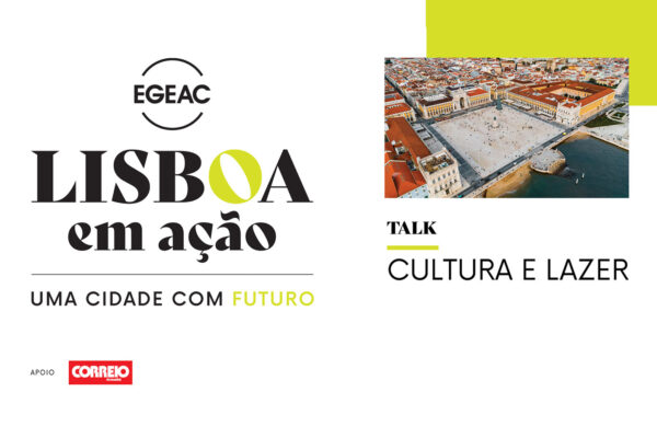 Lisboa em Ação, uma cidade com futuro