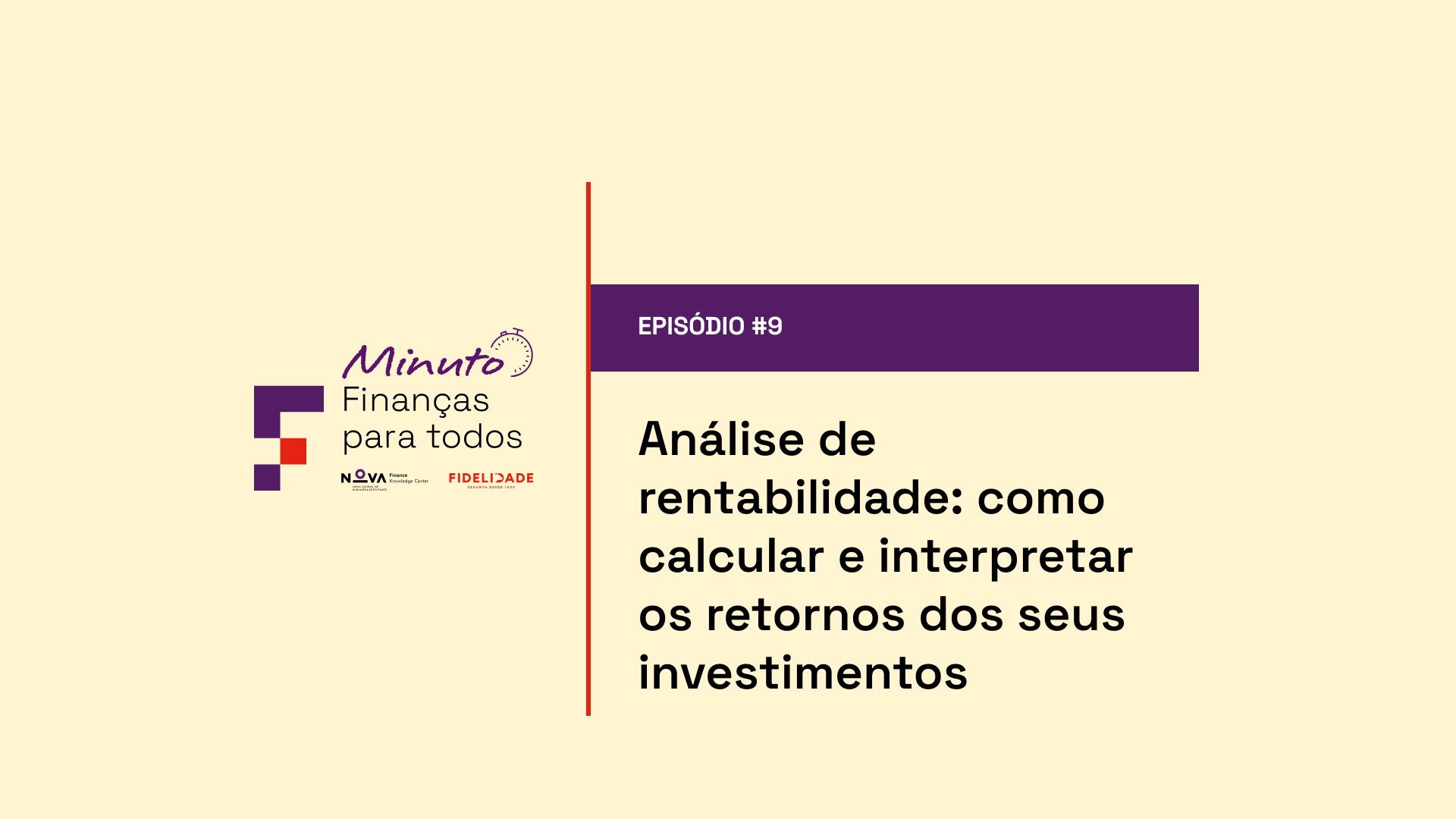 #9 | Como calcular e interpretar os retornos dos investimentos