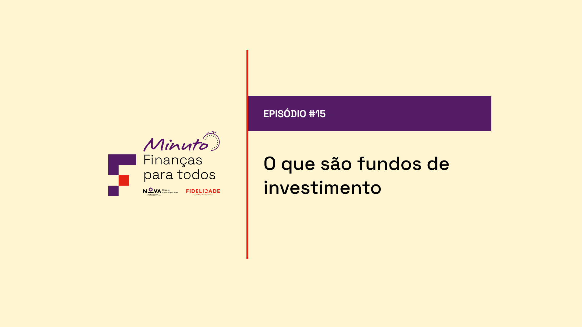 #15 | O que são fundos de investimento?