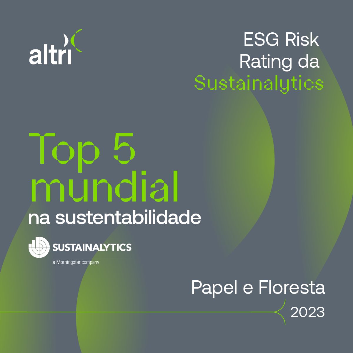 Altri está no top 5 mundial de empresas sustentáveis do cluster Papel e Floresta